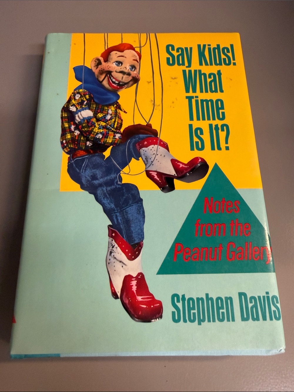 Howdy Doody Hardcover Book Say Kids! What Time Is It?  By Stephen Davis First Ed